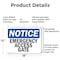 Signmission Emergency Access Gate OSHA Notice Sign, Aluminum, 18in W x 12in L, 2PK OS-2PACK-NS-A-1218-L-11744 - alternate 2